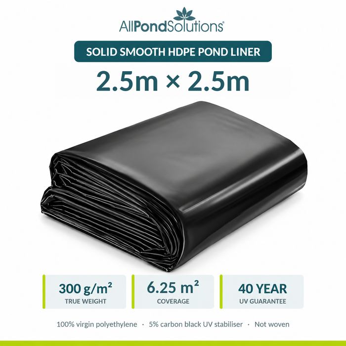 Pond Liner 2.5 x 2.5m HDPE 300gsm 40yr Warranty