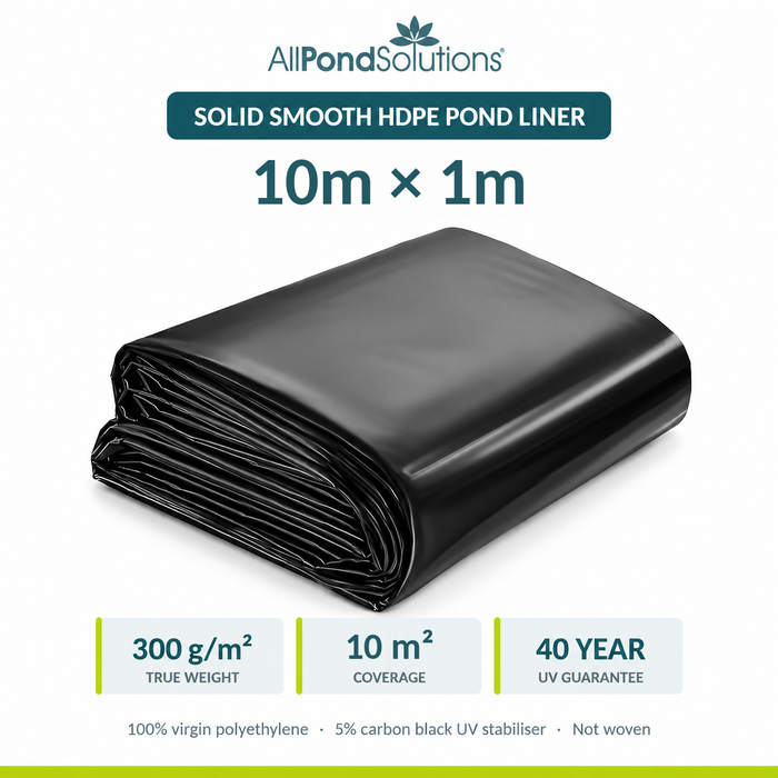 Pond Liner 10 x 1m HDPE 300gsm 40yr Warranty